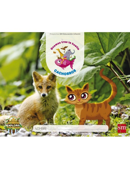 Proyecto Explora Cachorros 3 anos 3º trimestre infantil 2017